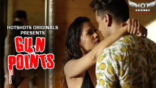 Gun Point – S01E01 – 2024 – Hindi Hot Web Series – Hotshotspro