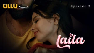 Laila Part 1 – S01E02 – 2024 – Hindi Hot Web Series – Ullu