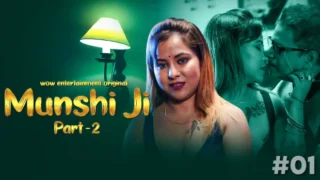 Munshi Ji – S01E04 – 2024 – Hindi Hot Web Series – WowEntertainment