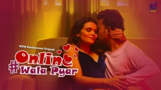 Online Wala Pyar – S01E04 – 2024 – Hindi Hot Web Series – WowEntertainment