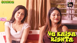 Ye Kaisa Rishta – S01E02 – 2024 – Hindi Hot Web Series – SolTalkies