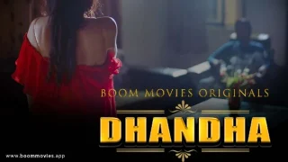 Dhandha – 2024 – Hindi Hot Short Film – BoomMovies.App