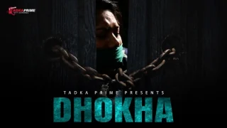 Dhokha – 2024 – Hindi Short Film – TPrime