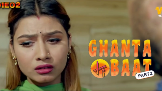 Ghanta Ki Baat – S01E02 – 2024 – Hindi Hot Web Series – Waah