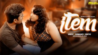 Item – S01E01 – 2024 – Hindi Uncut Hot Web Series – MojFlix