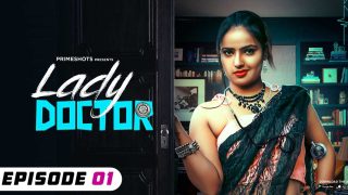 Lady Doctor – S01E01 – 2024 – Hindi Hot Web Series – PrimeShots