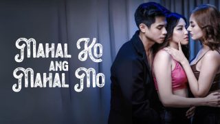 Mahal Ko Ang Mahal Mo – 2024 – Filipino Hot Short Film – Vivamax.net