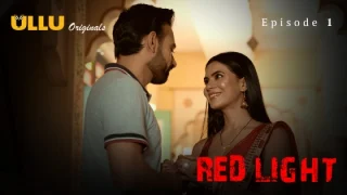 Red Light Part 1 – S01E01 – 2024 – Hindi Hot Web Series – Ullu