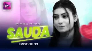 Sauda – S01E03 – 2024 – Hindi Hot Web Series – Battameez