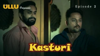 Kasturi Part 1 – S01E02 – 2024 – Hindi Hot Web Series – Ullu