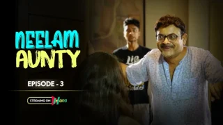 Neelam Aunty – S01E03 – 2021 – Hindi Hot Web Series – HokYo