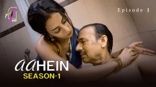 Aahein – S01E01 – 2024 – Hindi Hot Web Series – Feel