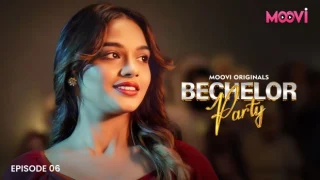 Bachelor Party – E06 – 2024 – Hindi Hot Web Series – Moovi