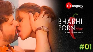 Bhabhi Porn Star – E01 – 2023 – Hindi Hot Web Series – MangoTV