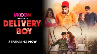 Delivery Boy – E01 – 2024 -Hindi Uncut Hot Web Series – Moodx