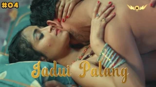 Jadui Palang – E04 – 2024 – Hindi Hot Web Series – Wow