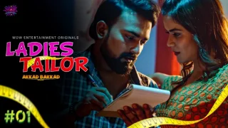 Ladies Tailor – E01 – 2023 – Hindi Hot Web Series – WowEntertainment