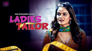 Ladies Tailor – E04 – 2023 – Hindi Hot Web Series – WowEntertainment