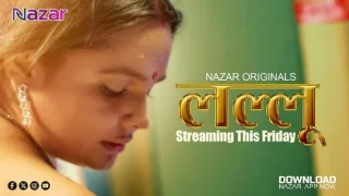 Lallu – E04 – 2024 – Hindi Hot Web Series – Nazar