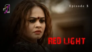 Red Light Part 1 – E03 – 2024 – Hindi Hot Web Series – Feel