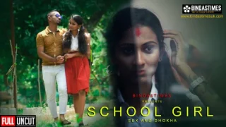 Sexy School Girl – P01 – 2024 – Hindi Uncut Short Film – BindasTimes