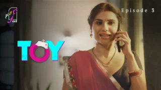 Toy – E03 – 2024 – Hindi Hot Web Series – Feel