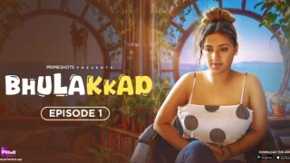 Bhulakkad – E01 – 2024 – Hindi Hot Web Series – PrimeShots