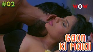 Gaon Ki Malai – E02 – 2023 – Hindi Hot Web Series – WowOriginals