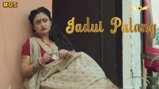 Jadui Palang – E05 – 2024 – Hindi Hot Web Series – Wow