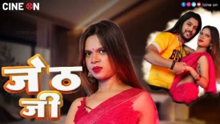 Jeth Ji – 2024 – Hindi Uncut Hot Short Film – CineOn