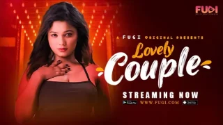 Lovely Couple –  2023 – Hindi Uncut Hot Short Film – Fugi