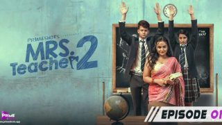 Mrs Teacher – S02E01 – 2022 – Hindi Hot Web Series – PrimeShots